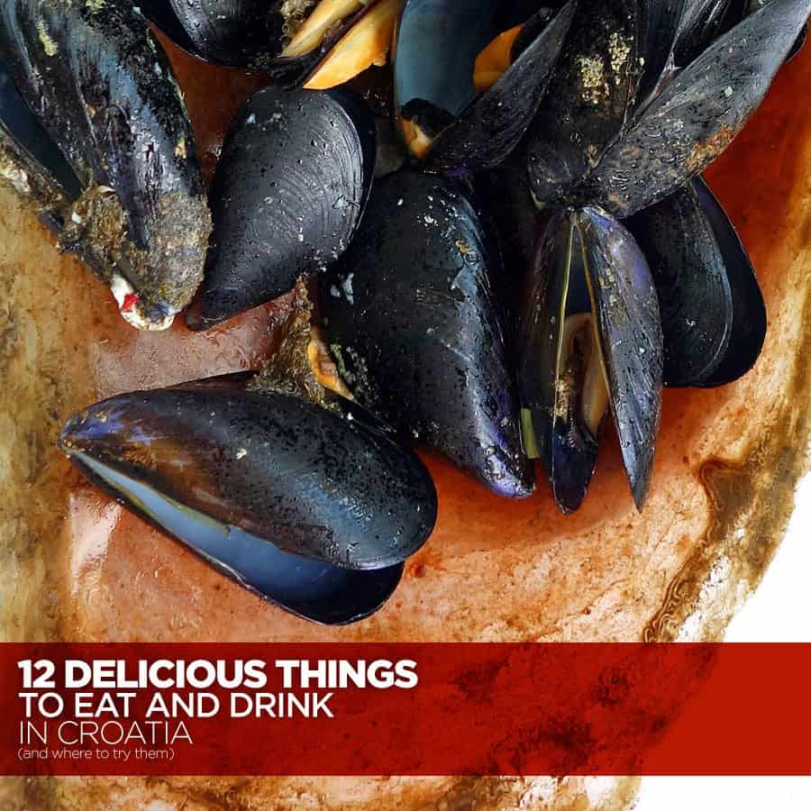 Croatian Food Guide: 12 Delicious Things to Eat and Drink in Croatia and Where to Try Them