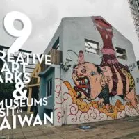 9 Creative Art Parks & Museums to Visit in Taiwan