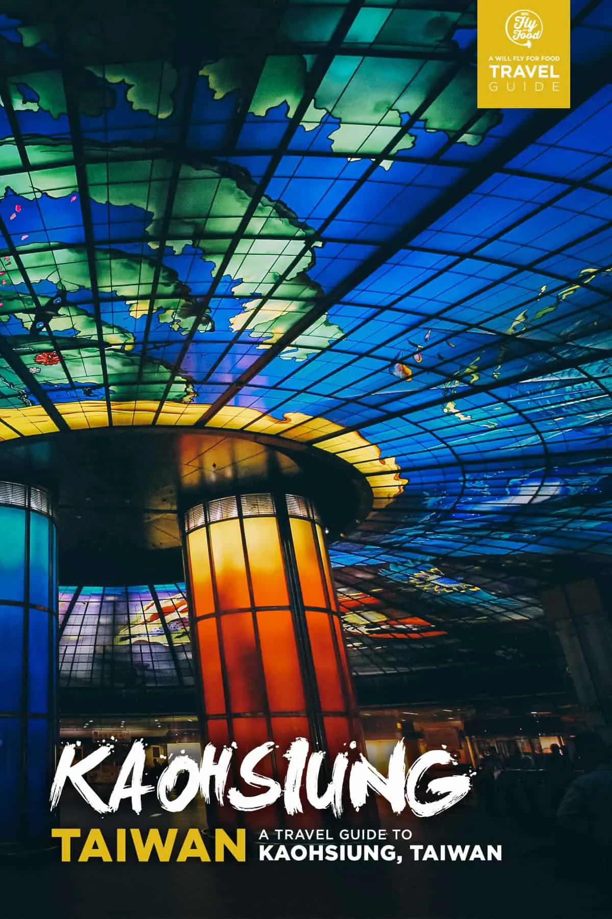 Visit Kaohsiung: Travel Guide to Taiwan (2022) | Will Fly for Food