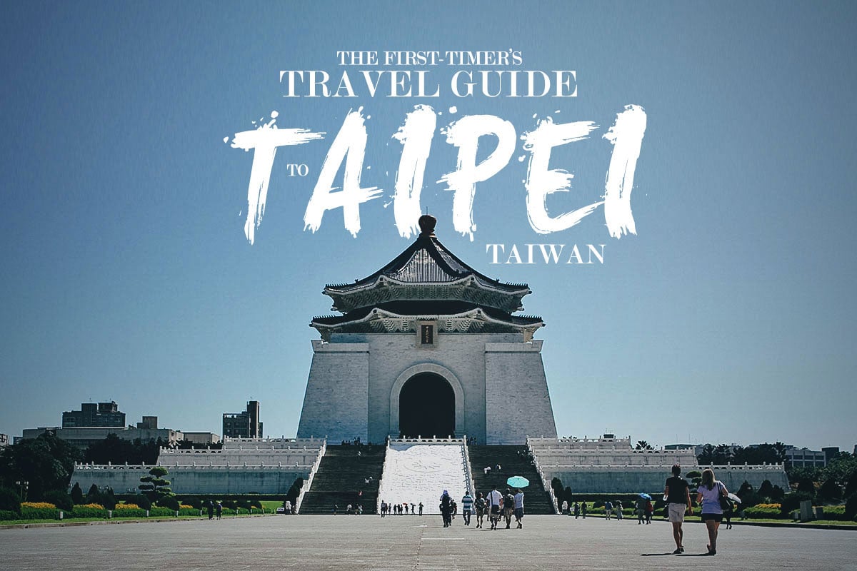  The First-Timer’s Travel Guide to Taipei, Taiwan
