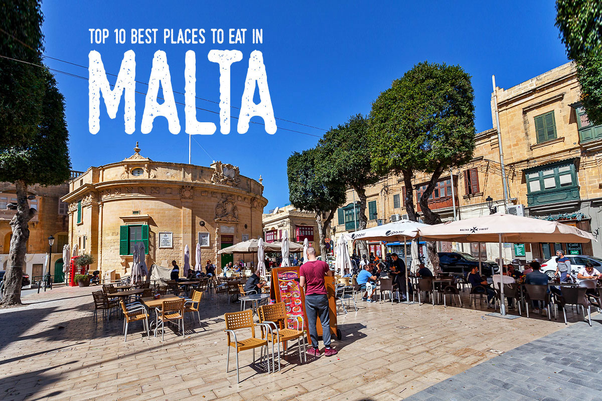 Top 10 Best Places to Eat in Malta