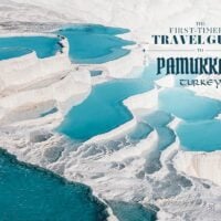 The First-Timer's Travel Guide to Pamukkale, Turkey