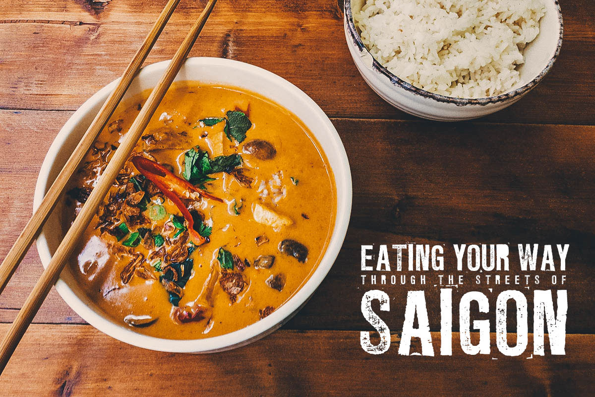 Eating Your Way Through the Streets of Saigon