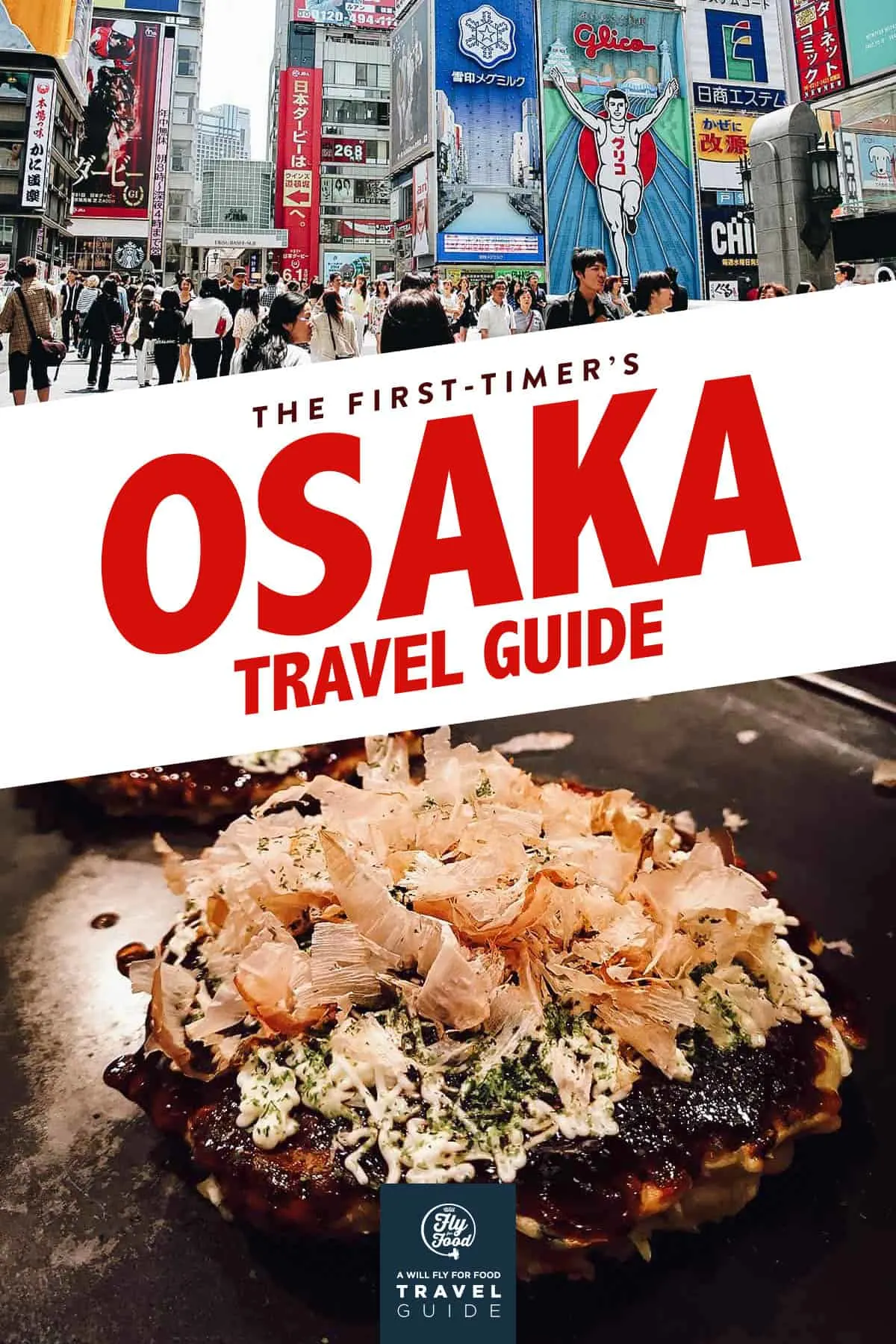 Dotonbori and okonomiyaki