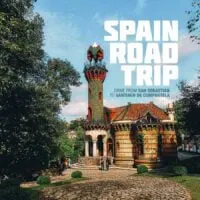 Spain Road Trip: Rent a Car and Drive from San Sebastian to Santiago de Compostela
