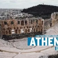 The First-Timer's Travel Guide to Athens, Greece (2019)