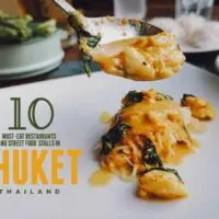 Phuket Food Guide: 10 Must-Eat Restaurants & Street Food Stalls in Phuket, Thailand
