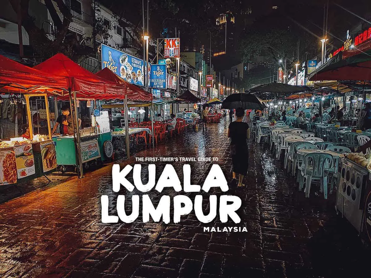 The First-Timer’s Travel Guide to Kuala Lumpur, Malaysia