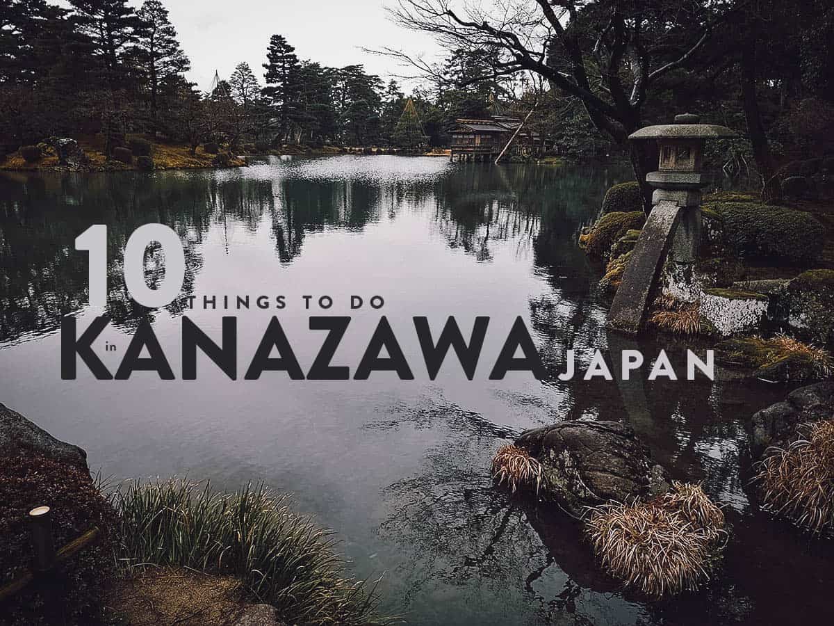 10 Things to Do in Kanazawa, Japan