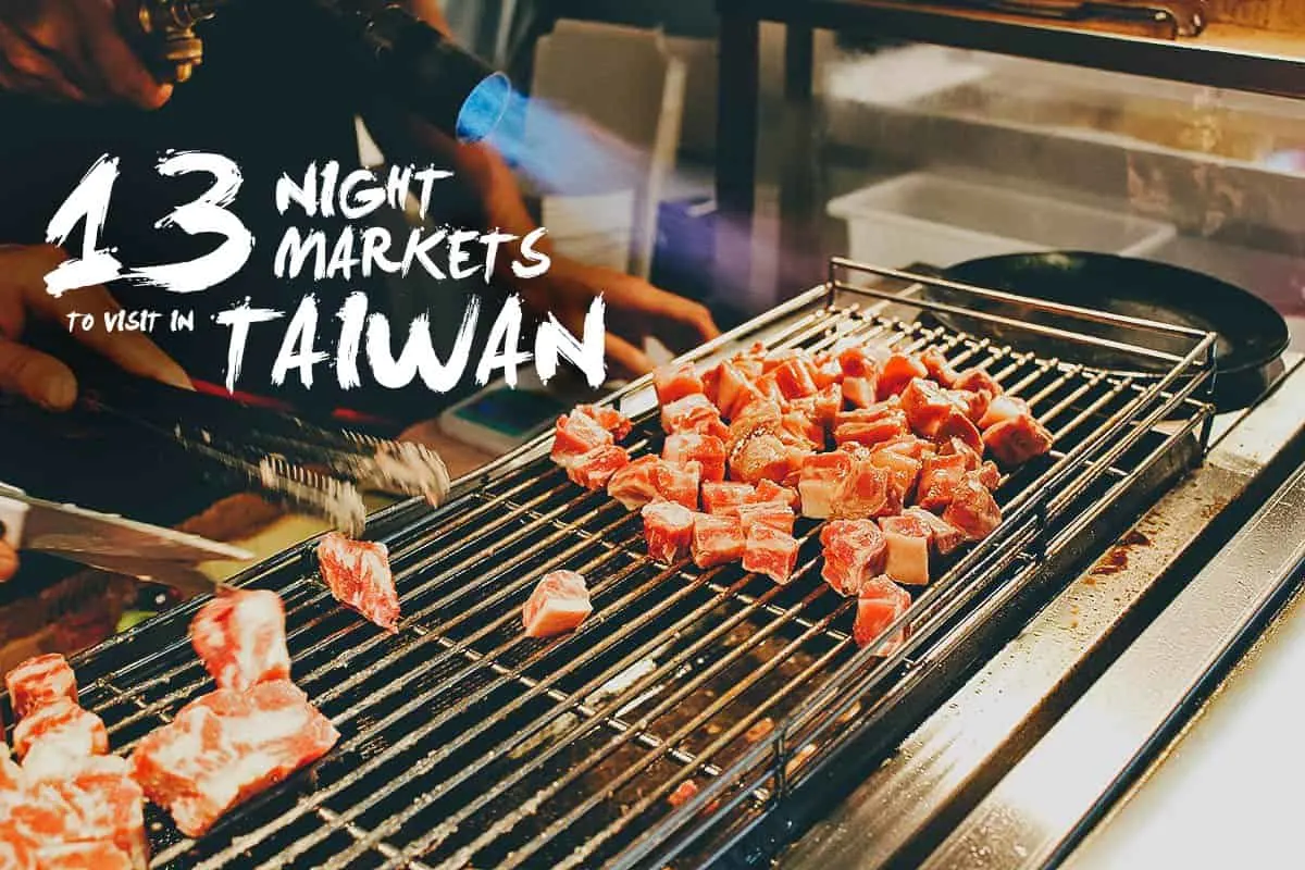 13 Night Markets and Food Streets to Visit in Taiwan Flame-torched beef