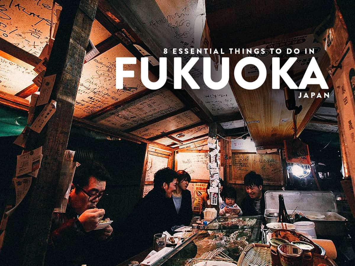 8 of the Best Things to Do in Fukuoka, Japan