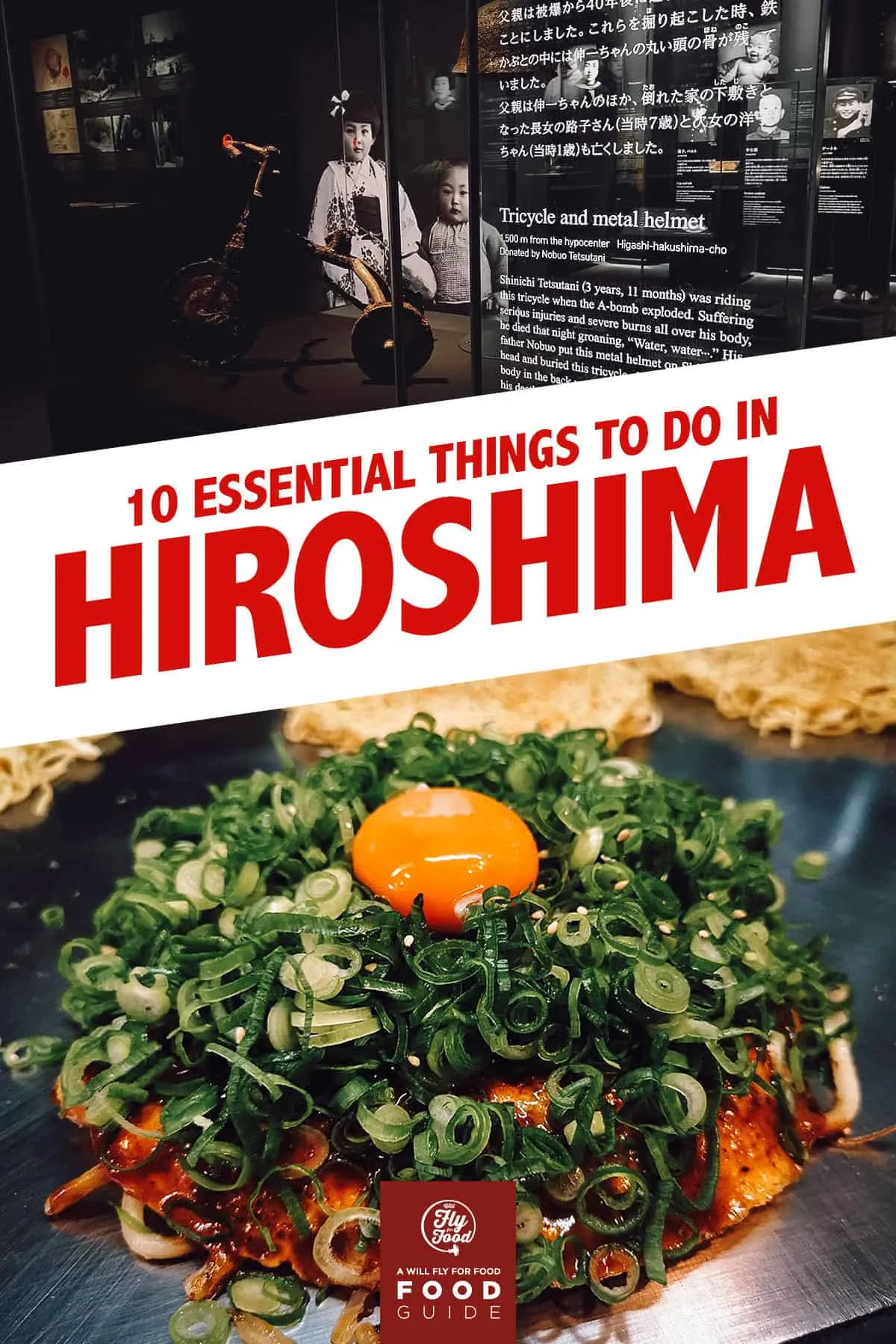 Hirsohima Peace Memorial Museum and okonomiyaki
