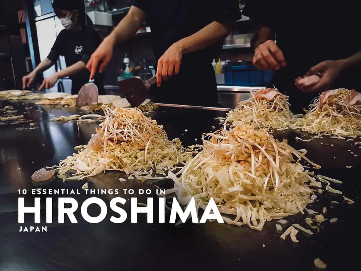 10 of the Best Things to Do in Hiroshima, Japan