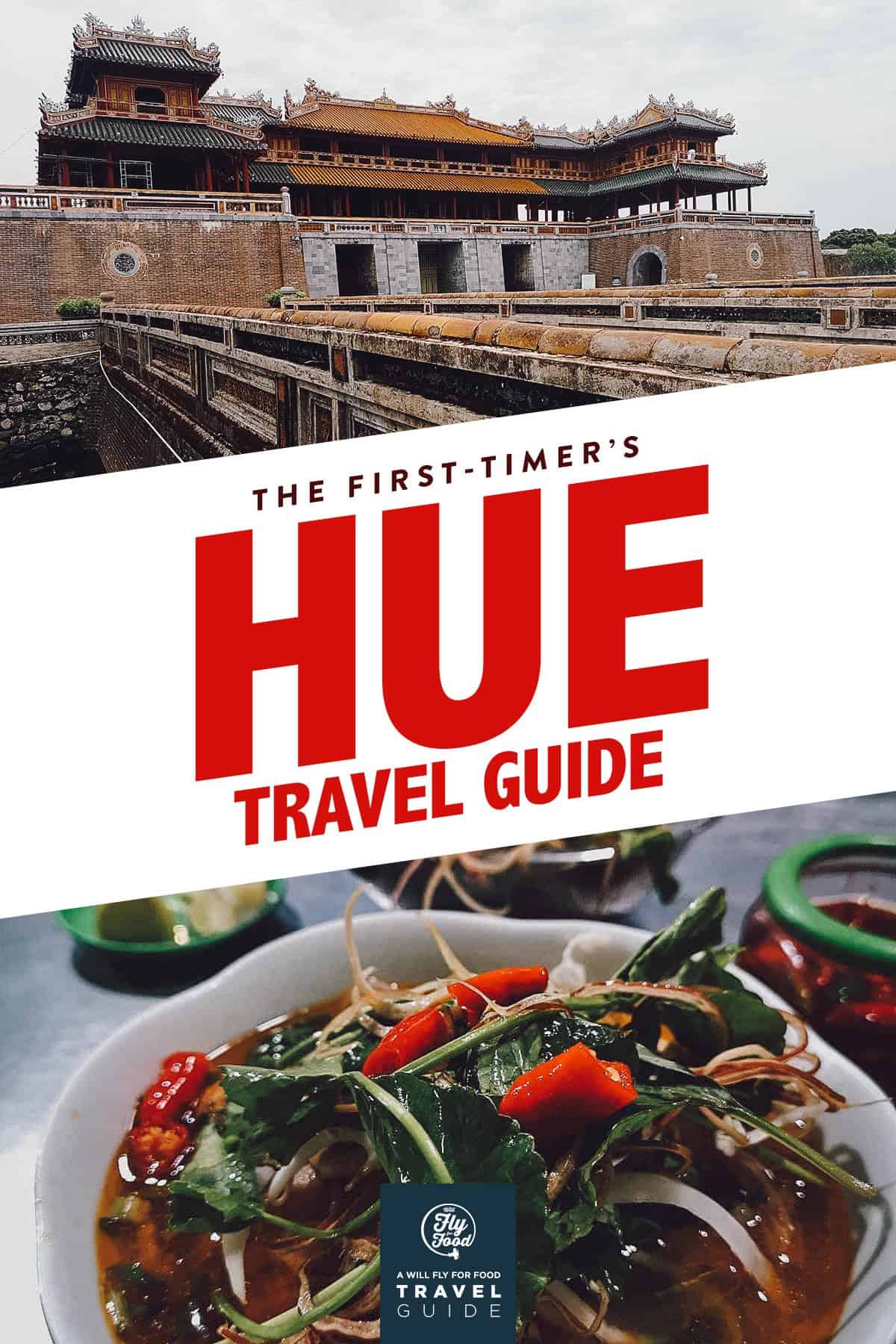 Visit Hue Travel Guide To Vietnam 2023 Will Fly For Food