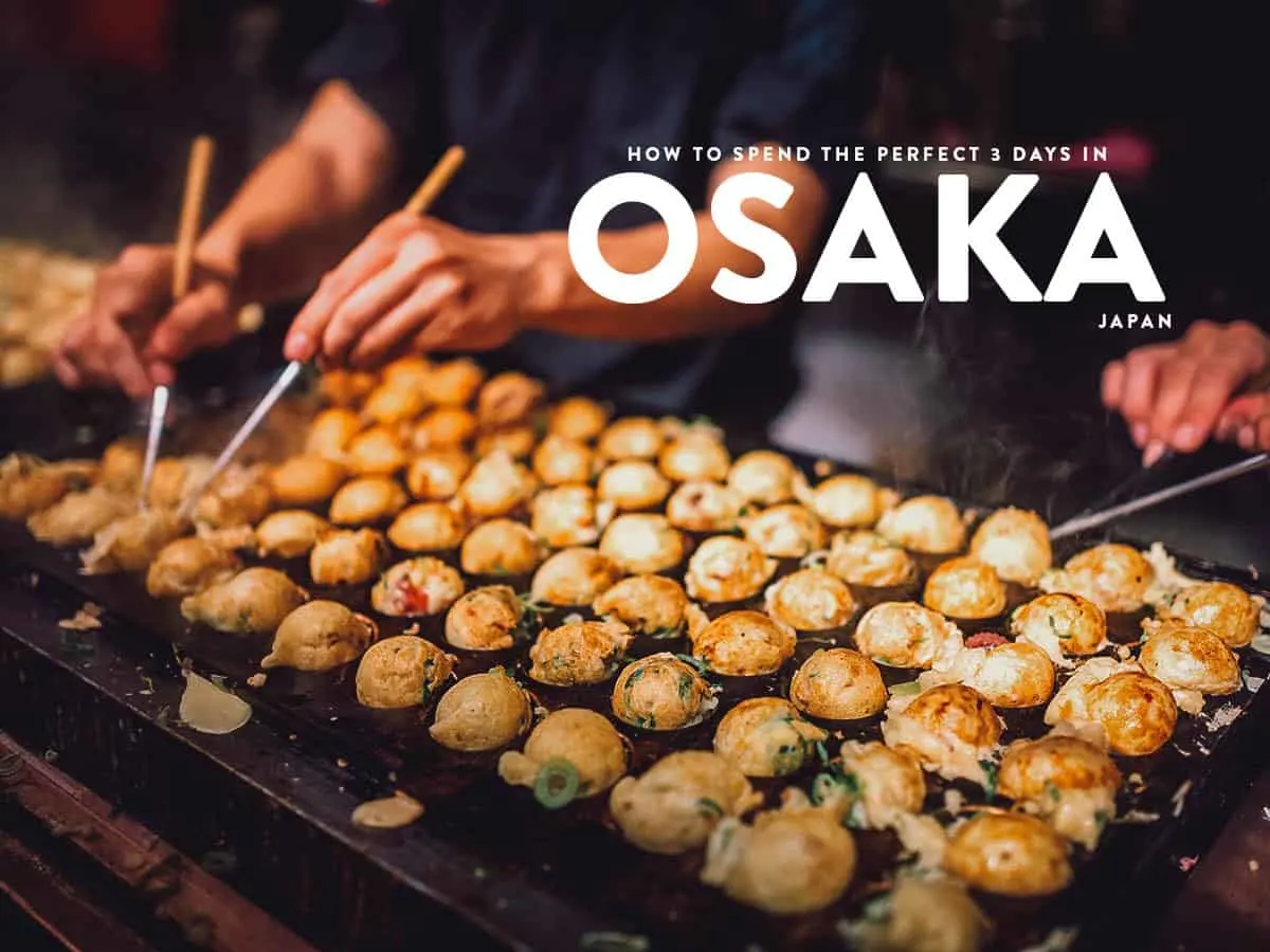 Osaka Itinerary: What to Do in 3 Days