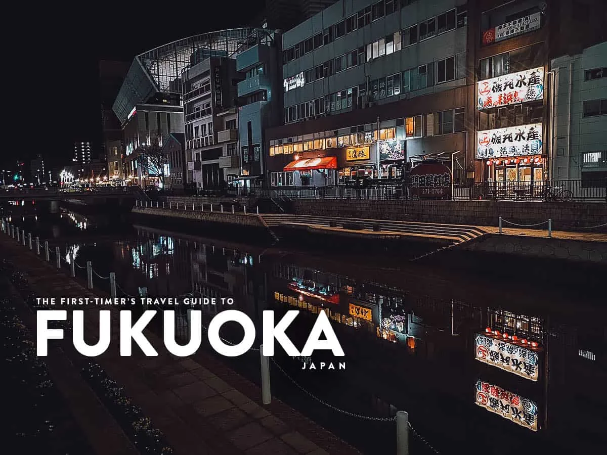 The First-Timer's Travel Guide to Fukuoka, Japan (2020)