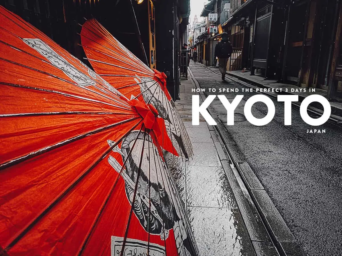 3 Days in Kyoto: The Perfect Itinerary