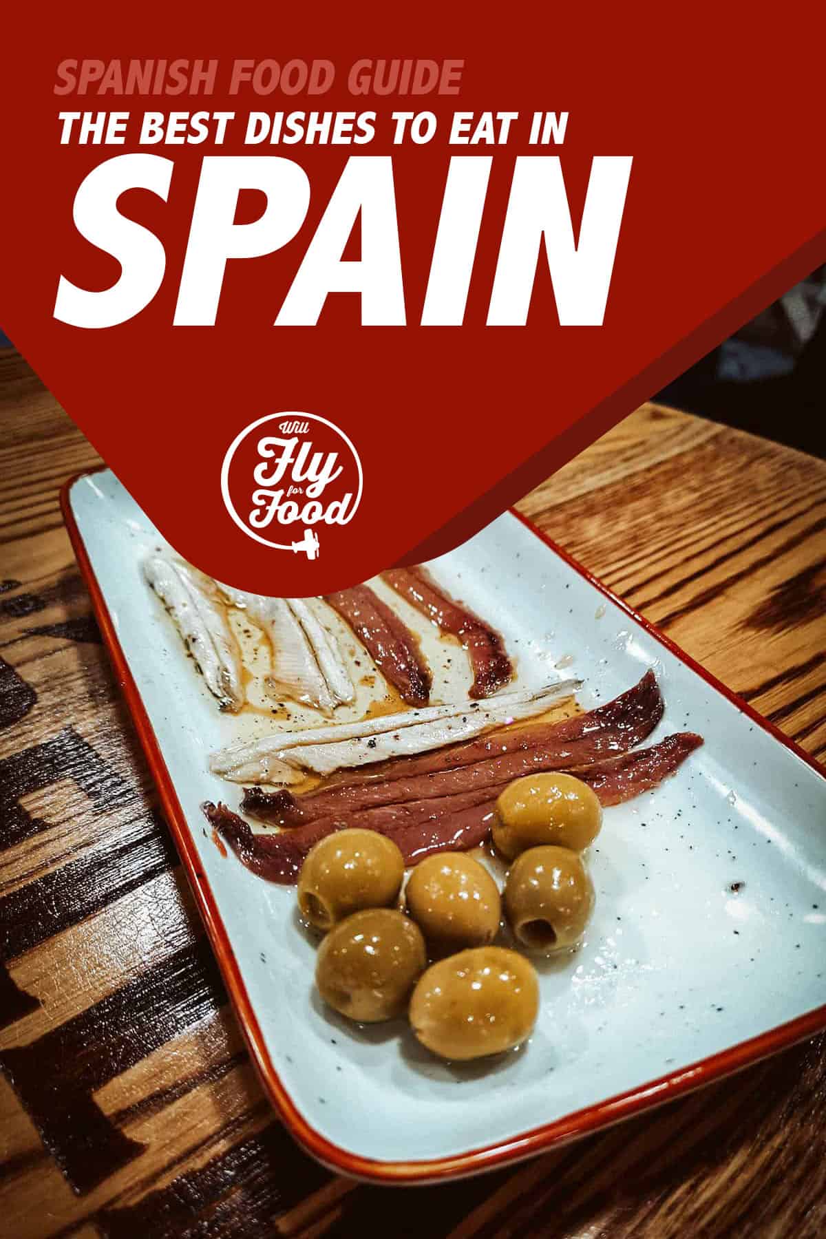 Spanish Food: 52 Delicious Dishes to Try in Spain