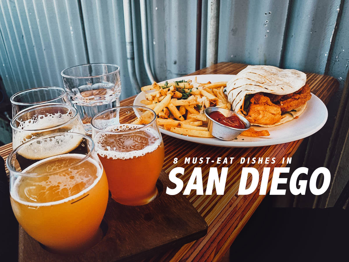 Eating in San Diego: 8 Must-Try Dishes | Will Fly for Food