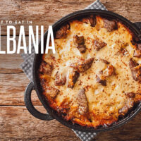 Albanian Food: 10 Must-Try Dishes in Albania