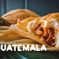 Guatemalan Food: 10 Dishes to Try in Guatemala