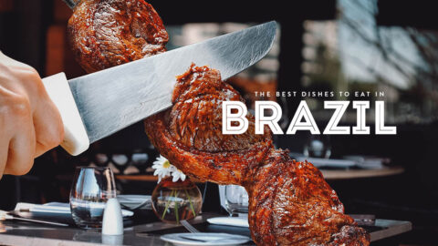 Brazilian Food: 40 Must-Try Dishes in Brazil