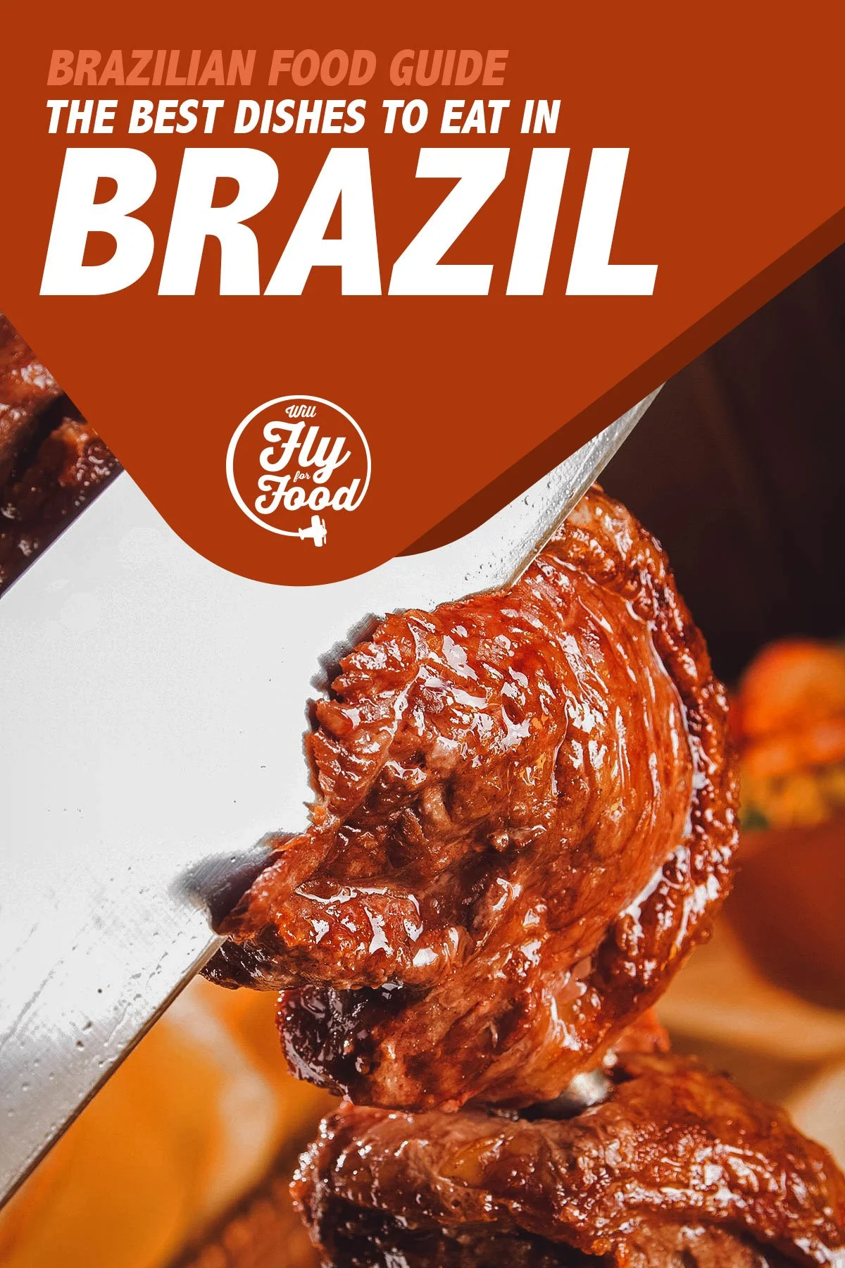 Brazilian Food: 30 Must-Try Dishes in Brazil