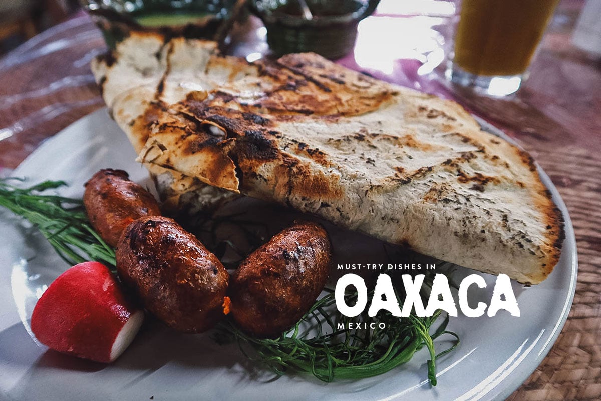 Food in Oaxaca: 25 Dishes You Need to Try