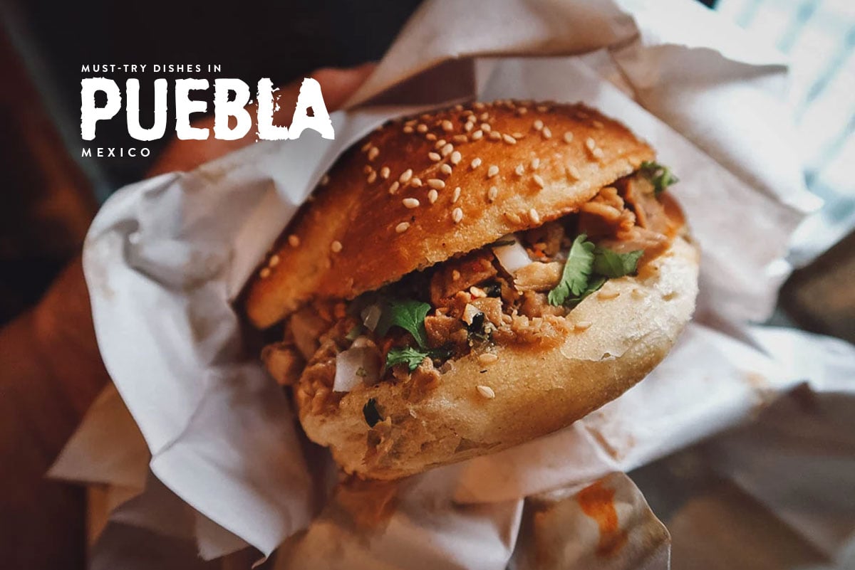 Food in Puebla, Mexico: 12 Must-Try Dishes